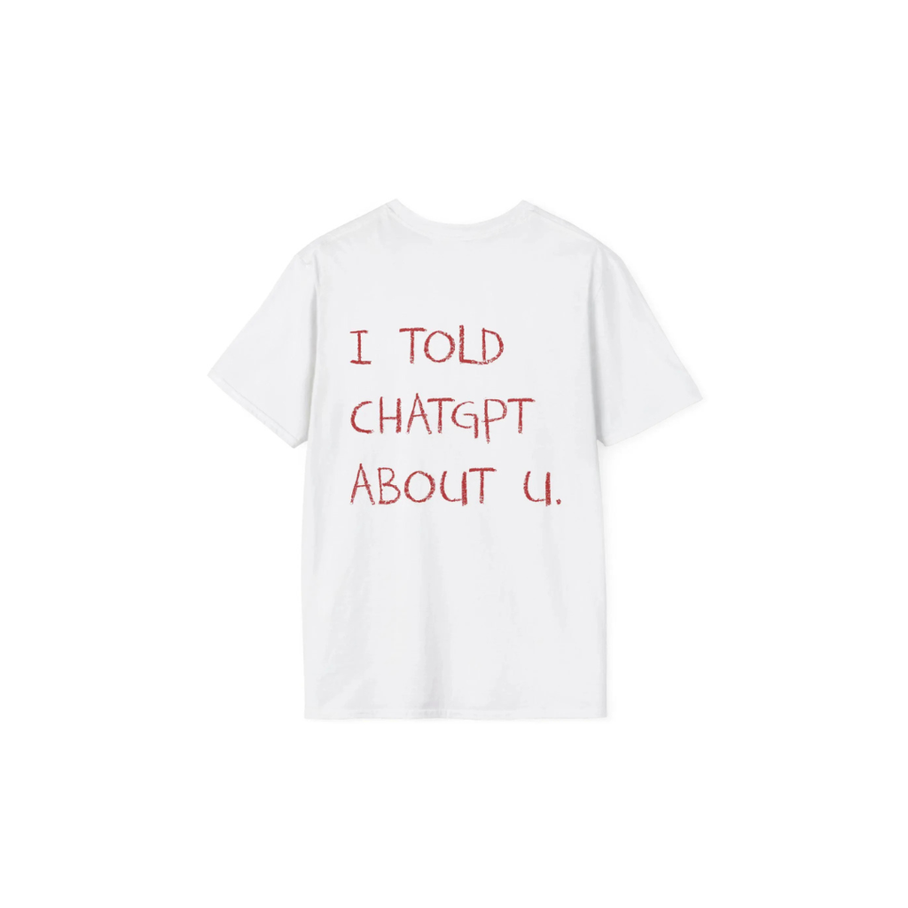 I TOLD CHATGPT | TEE